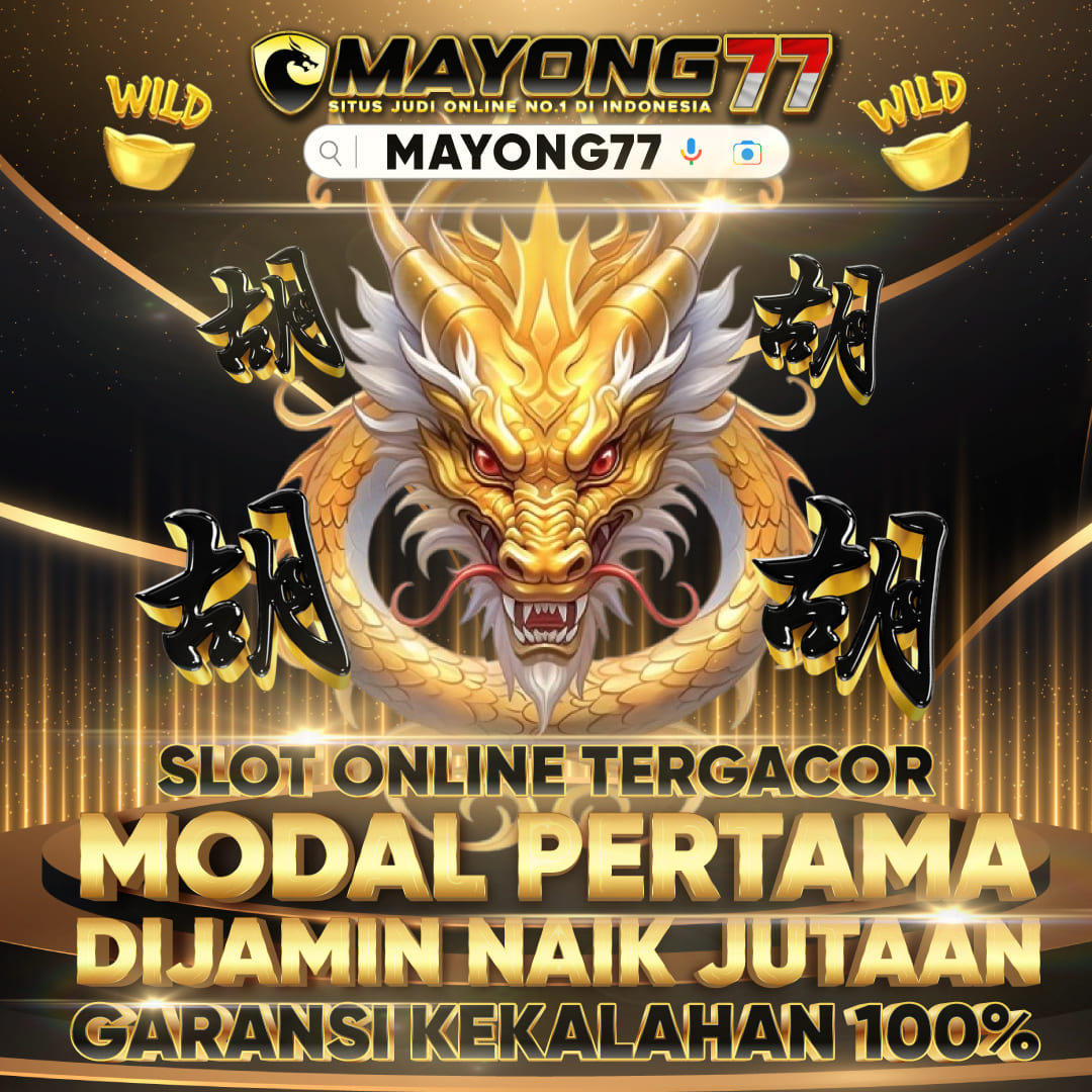 MAYONG77 SITUS SLOT GACOR BANDARNYA SLOT88 TERPERCAYA SERVER THAILAND NOMOR SATU DI INDONESIA